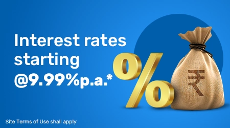 9.99% प्रति वर्ष से शुरू होने वाली ब्याज दरें