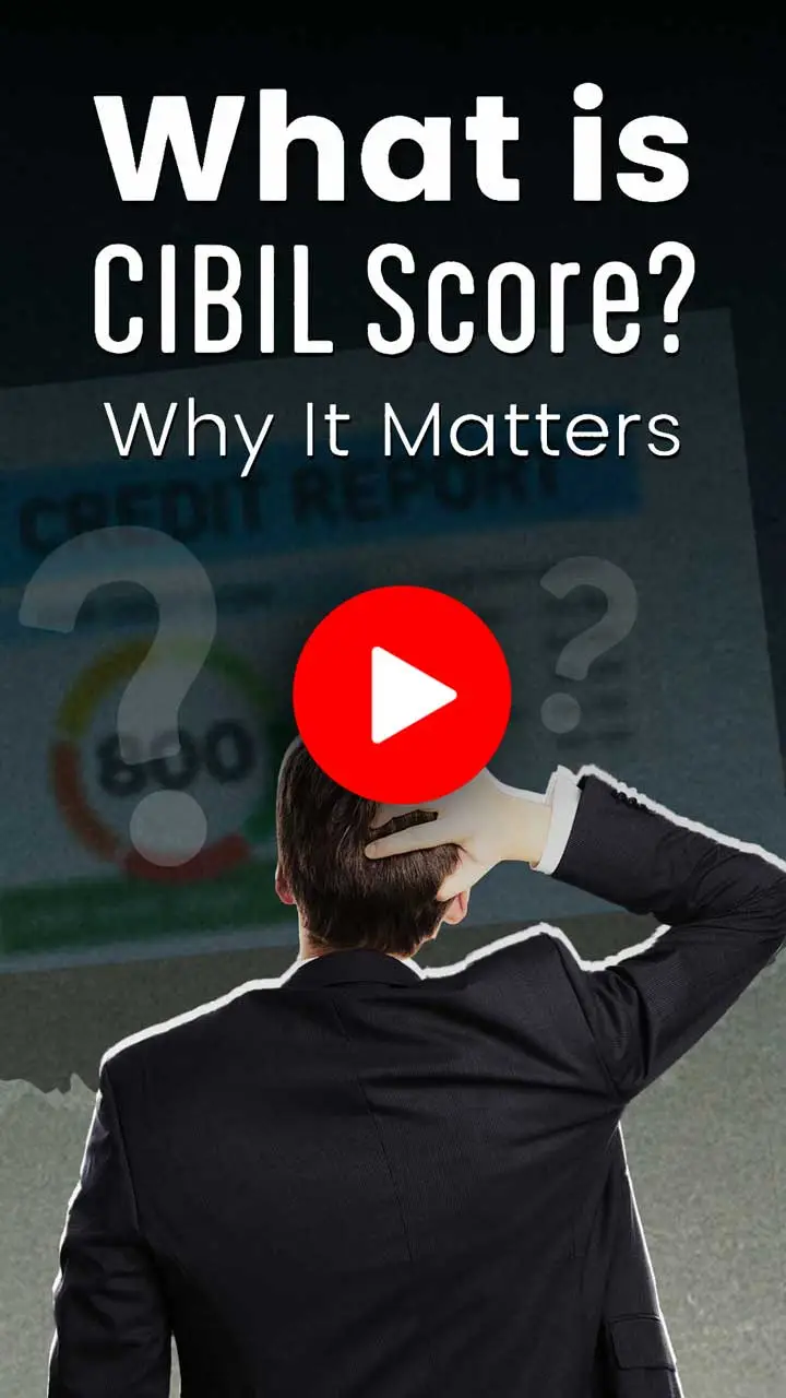 CIBIL स्कोर क्या है और यह आपकी वित्तीय स्थिति को कैसे प्रभावित करता है