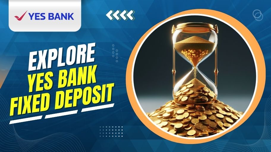 YES Bank Fixed Deposit